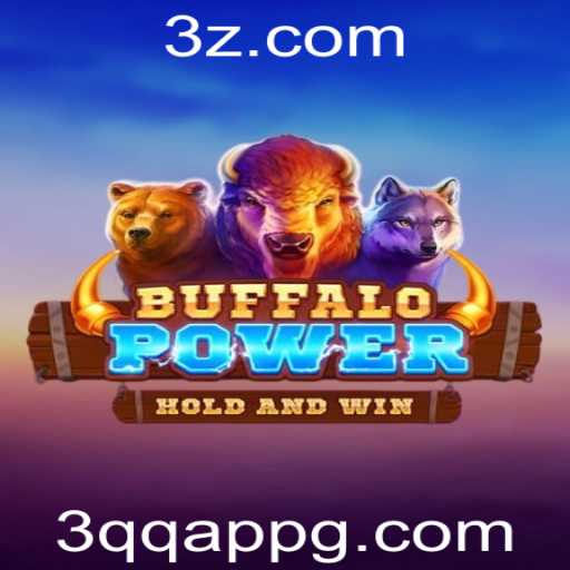 BuffaloPower: Descubra a Emocionante Aventura do Jogo e como o 3qq App se Integra ao Jogo